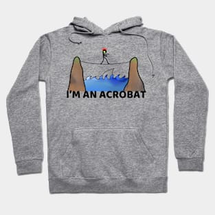 ACROBAT LIFE Hoodie